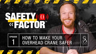 How To Make Your Overhead Crane Safer #podcast