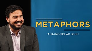 Metaphors - a communication to the unconscious | Antano Solar John