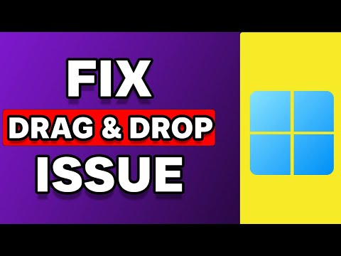 How To Fix Drag And Drop Problem In Windows 11