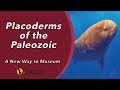 Placoderms of the Paleozoic | A New Way to Museum