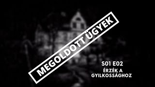 Megoldott ügyek S01E02 - Érzék a gyilkossághoz