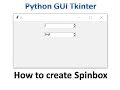 Spinbox in tkinter | Python Tkinter GUI Tutorial part20