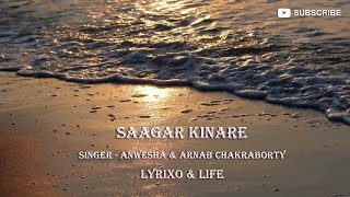 Saagar Kinaare Dil Yeh Pukaare by Anwesha & Arnab Chakraborty