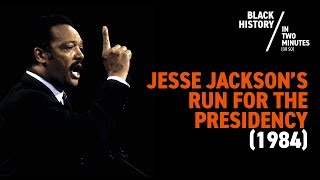 Jesse Jackson's Run for the Presidency (1984)