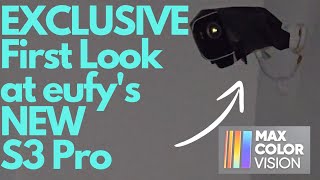 EXCLUSIVE! First Look at the NEW eufy S3 Pro