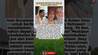 Ivan Gunawan Ajak Ruben Onsu Umrah, Desy Ratnasari Langsung Ungkap Faktanya #shorts #shortvideo