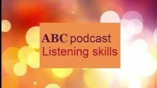 ABC podcast with transcript for OET listening improvement /2/ OET listening subtest