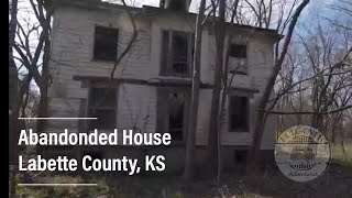 Abandonded House Labette County, KS