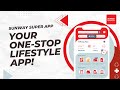 Sunway Super App | Your One-Stop Lifestyle App