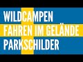 Darf ich das?! Freistehen mit dem Wohnmobil in Schweden + Fahren im Gelände + Parkschilder erklärt