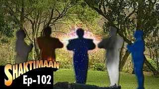 Shaktimaan - Episode 102 Shaktimaan - Episode 102