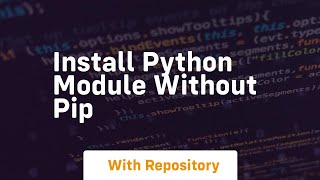 install python module without pip