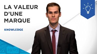 En 3 Minutes - Quelle est la valeur d'une marque?