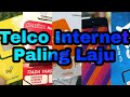 Kenali Telco Internet Paling Laju kawasan rumah anda (Bahasa Malaysia) (Malaysia)