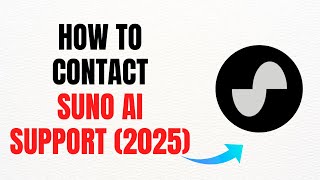 How to Contact Suno AI Support in 2025 – Full Guide