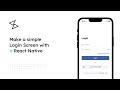 Make a simple Login Screen with React Native - Speed Code