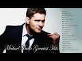 Michael Buble Grandes Exitos 2019   Michael Buble Sus Mejores Canciones   Michael Buble Mix 2