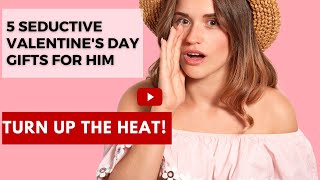 5 Sensual Gifts You Can Give Him For Valentines Day Romance Redefined #trending #relationshipadvice