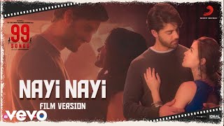 Nayi Nayi - (Film Version) 99 Songs|@A. R. Rahman|Ehan Bhat|Edilsy|Shashwat