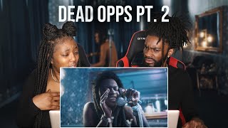 Foolio - Dead Opps Pt. 2 (Official Music Video) REACTION