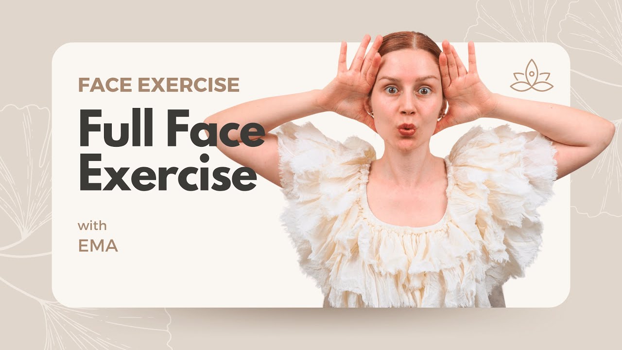 Face Exercise Full Face Youtube
