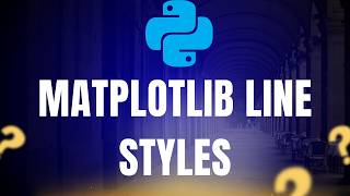 Python Matplotlib Line Styles Tutorial