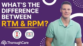 What's the difference between Remote Therapeutic Monitoring and Remote Patient Monitoring?
