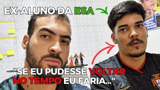 ELE DESISTIU DA ESA