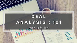 Deal Analysis 101