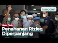 Pemeriksaan Belum Rampung, Penahanan Habib Rizieq Diperpanjang 40 Hari