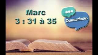 Marc 3 : 31 à 35