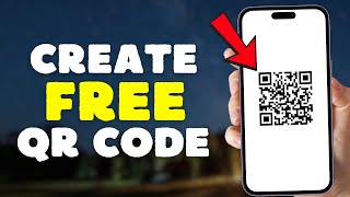 How to Create a QR Code for FREE (Easy Tutorial)