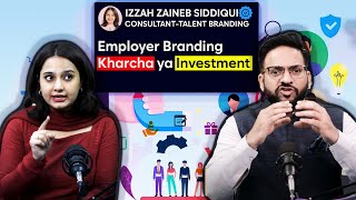 Employer Branding: Kharacha Ya Investment? |ft. Izzah Zaineb Siddiqui #theranjeetkumarshow#talkshow