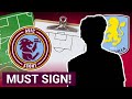 WHO ASTON VILLA MUST SIGN NEXT!