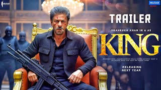 KING - Official Trailer | Shah Rukh Khan | Suhana Khan | Abhishek Bachchan | King Movie Announcement