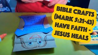 Bible Craft Ideas: Faith and Healing (Jesus Raises Jairus' Daughter)