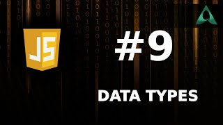 #9 Data Types in JavaScript (JavaScript Tutorials for Beginners to Intermediate)
