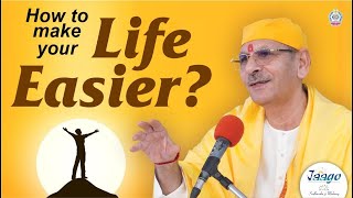 How to make your life easier? | Shri Sudhanshu Ji Maharaj #motivation #positivity #life #success