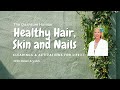 Healthy Hair, Skin and Nails with Dawn Krystal