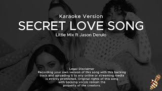 Little Mix - Secret Love Song (Karaoke Version) ft. Jason Derulo
