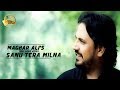 Sanu Tera Milna || Singer Maghar Ali Live 2013 || Deep Records