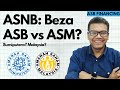 Apa beza ASB vs ASM? [ASB] Bumiputera? Kenapa bukan untuk semua?