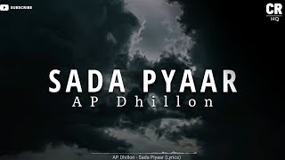 SADA PIYAAR – LYRICS | EPIC INDIAN SOUNDTRACK | CINEMATIC RECORDS HQ
