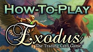 Exodus Trading Card Game Tutorial