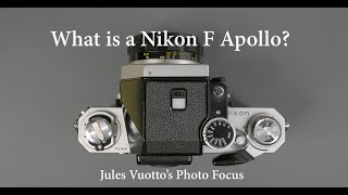 What is a Nikon F Apollo?