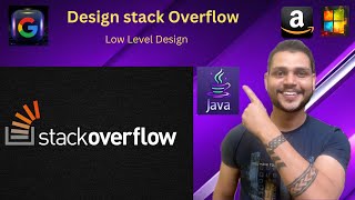Design Stack Overflow in Java | Low Level Design | lld