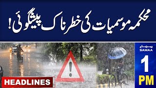 Samaa News Headlines 01 PM | Meteorology Department Warns | High Alert | 26 April 24 | SAMAA