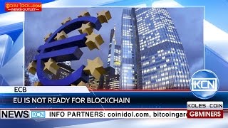 KCN Europe is not ready for blockchain