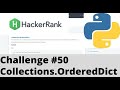 Hackerrank Python | Challenge #50 | Collections.OrderedDict()