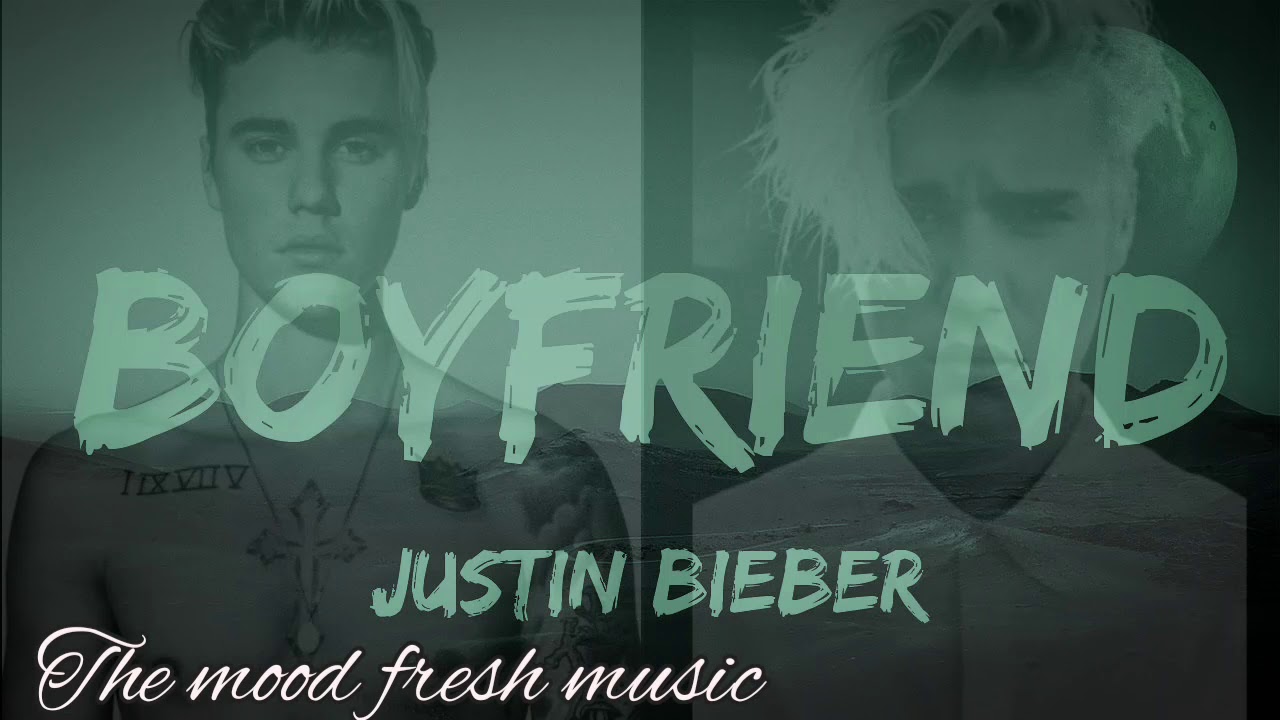 Boyfriend - Justin Bieber ( Official Lyric Video ) - YouTube